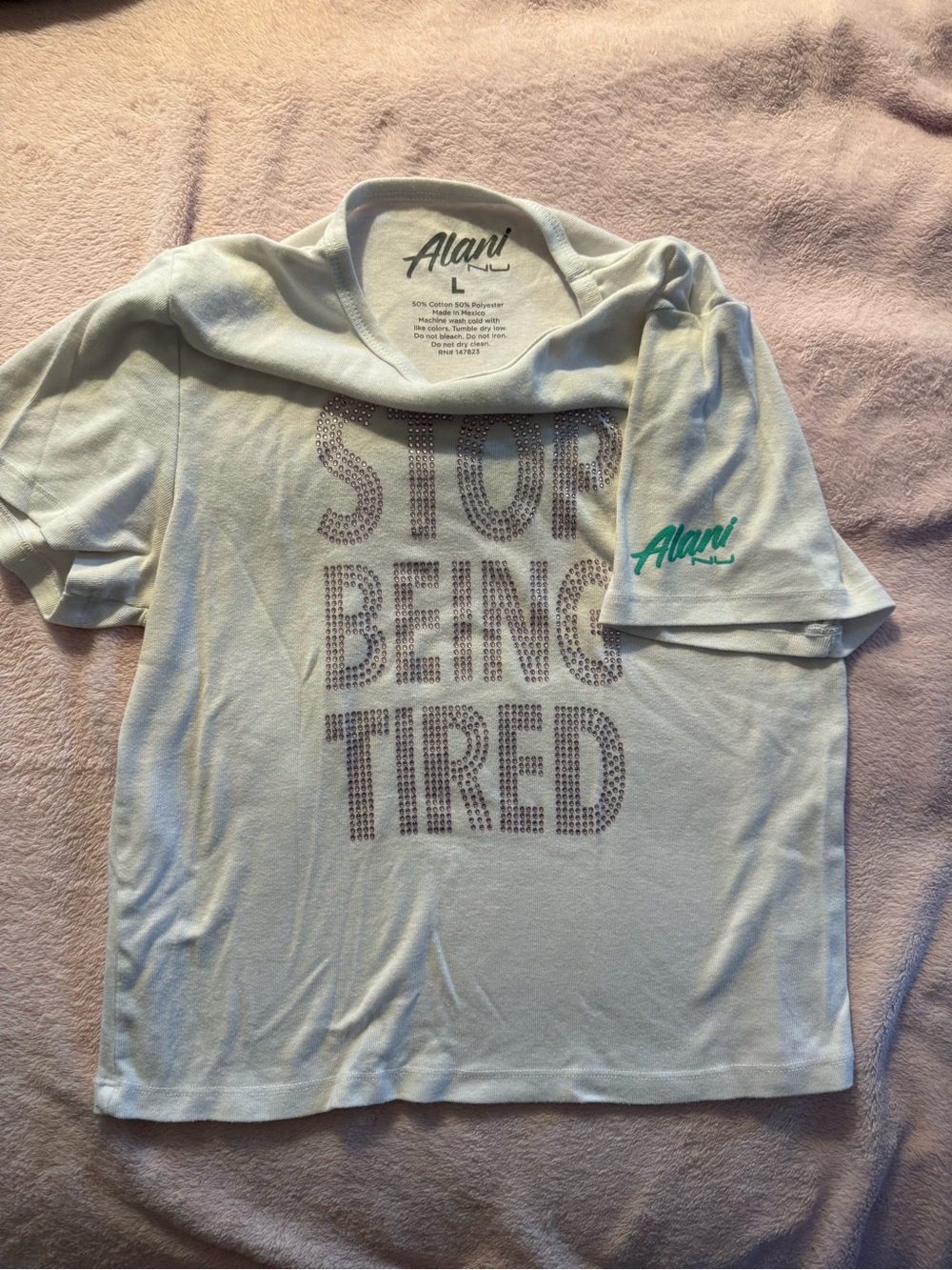 ALANI NU LIMITED EDITION "Stop Being Tired" Tee